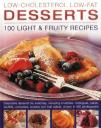 Low-Cholesterol Low-Fat : 100 Light and Fruity Recipes