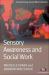 Sensory Awareness and Social Work