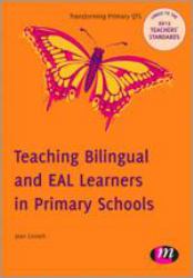 Teaching Bilingual and EAL Learners in Primary Schools