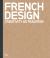 French Design : Creativity As Tradition