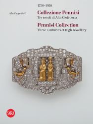 Pennisi Collection : Three Centuries of High Jewellery 1750-1950