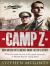 Camp Z Secret Life of Rudolf Hess