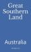 Great Southern Land : Australia