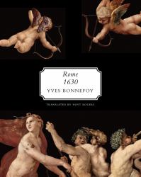 Rome 1630 : The Horizon of Early Baroque and Other Essays