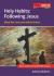 Holy Habits: Following Jesus : Ideal for Lent and other times