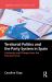 Territorial Politics and the Party System in Spain: : Continuity and Change since the Financial Crisis