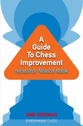 A Guide to Chess Improvement : The Best of Novice Nook