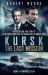 Kursk : A Time to Die