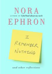 I Remember Nothing : And Other Reflections