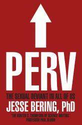 Perv : The Sexual Deviant in All of Us