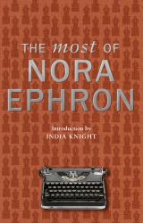 The Most of Nora Ephron