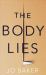 The Body Lies : A Novel