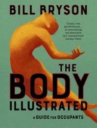 The Body: Illustrated : A Guide for Occupants