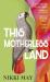 This Motherless Land