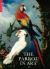 The Parrot in Art : From Durer to Elizabeth Butterworth