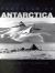 Foothold on Antarctica : The First International Expedition (1949-1952) Through the Eyes of It's Youngest Member