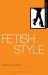 Fetish Style