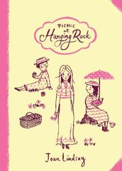 Picnic at Hanging Rock: Australian Children's Classics