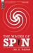 The Wages of Spin : Critical Writings on Historical and Contemporary Evangelicalism