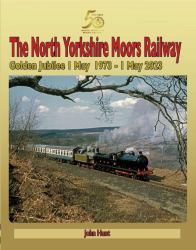 North Yorkshire Moors Railway Golden Jubilee 1 May 1973 - 1 May 2023