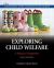 Exploring Child Welfare : A Practice Perspective