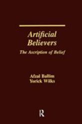 Artificial Believers : The Ascription of Belief