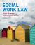 Social Work Law 3rd Edition