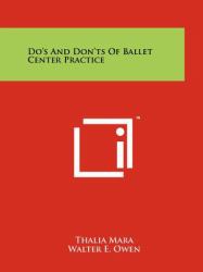 Do's and Don'ts of Ballet Center Practice