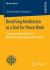 Breathing Meditation As a Tool for Peace Work : A Transrational and Elicitive Method Towards Healing the Healers