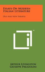 Essays on Modern Italian Literature : Old and New Sheaves