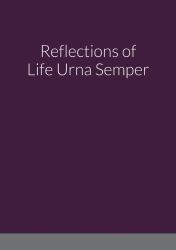 Reflections of Life Urna Semper