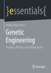 Genetic Engineering : Read, Write and Edit Genes