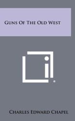 Guns of the Old West