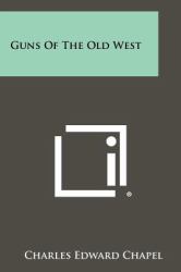 Guns of the Old West