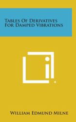 Tables of Derivatives for Damped Vibrations