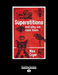 Superstitions and Why We Have Them