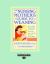 The Nursing Mother's Guide to Weaning : How to Bring Breastfeeding to a Gentle Close and How to Decide When the Time Is Right