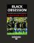 Black Obsession : The All Black's Quest for World Cup Success