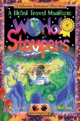 World Stompers : A Global Travel Manifesto