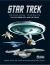 Star Trek Designing Starships Volume 1: the Enterprises and Beyond