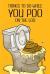 Things to Do While You Poo on the Loo : Everybody Poops 410 Pounds a Year So This Activity Book Gives You Things to Do While You Poo