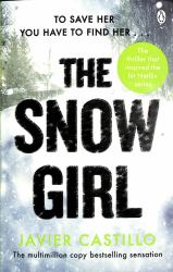 The Snow Girl : The Nail-Biting Thriller Behind the Netflix Original Series!