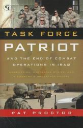 Task Force Patriot and the End of Combat Operations in Iraq