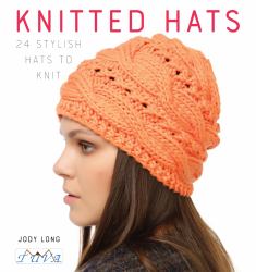 Knitted Hats : 24 Stylish Hats to Knit