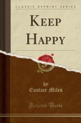 Keep Happy (Classic Reprint)