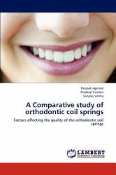 A Comparative Study of Orthodontic Coil Springs