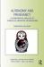 Autonomy and Pregnancy : A Comparative Analysis of Compelled Obstetric Intervention