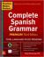 Practice Makes Perfect: Complete Spanish Grammar, Premium Third Edition