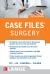 Case Files Surgery, Fifth Edition