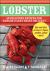 Lobster : 40 Delicious Recipes for Canada's East Coast Delicacy